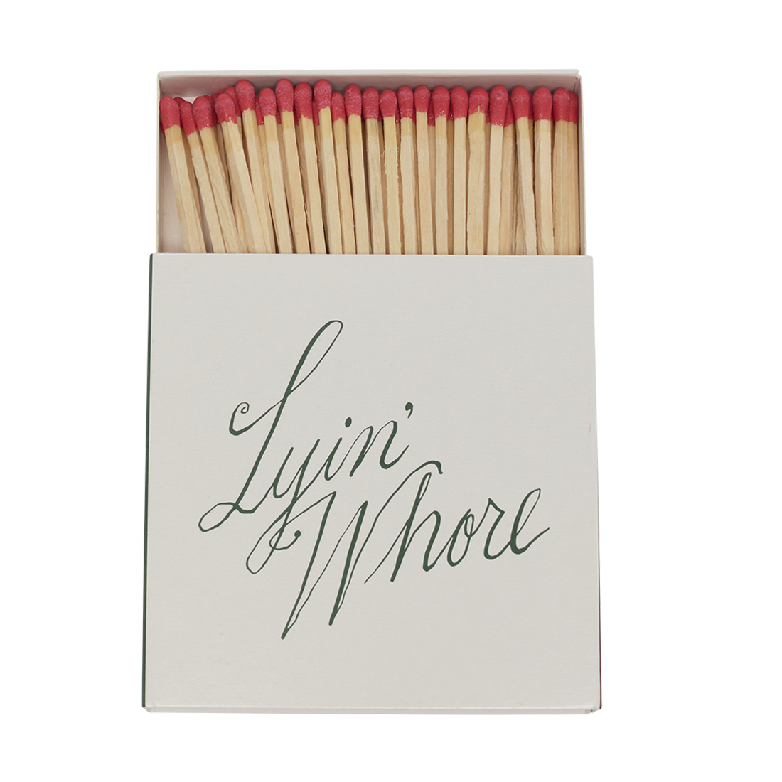Matches with 'Lyin' Whore' text on the box